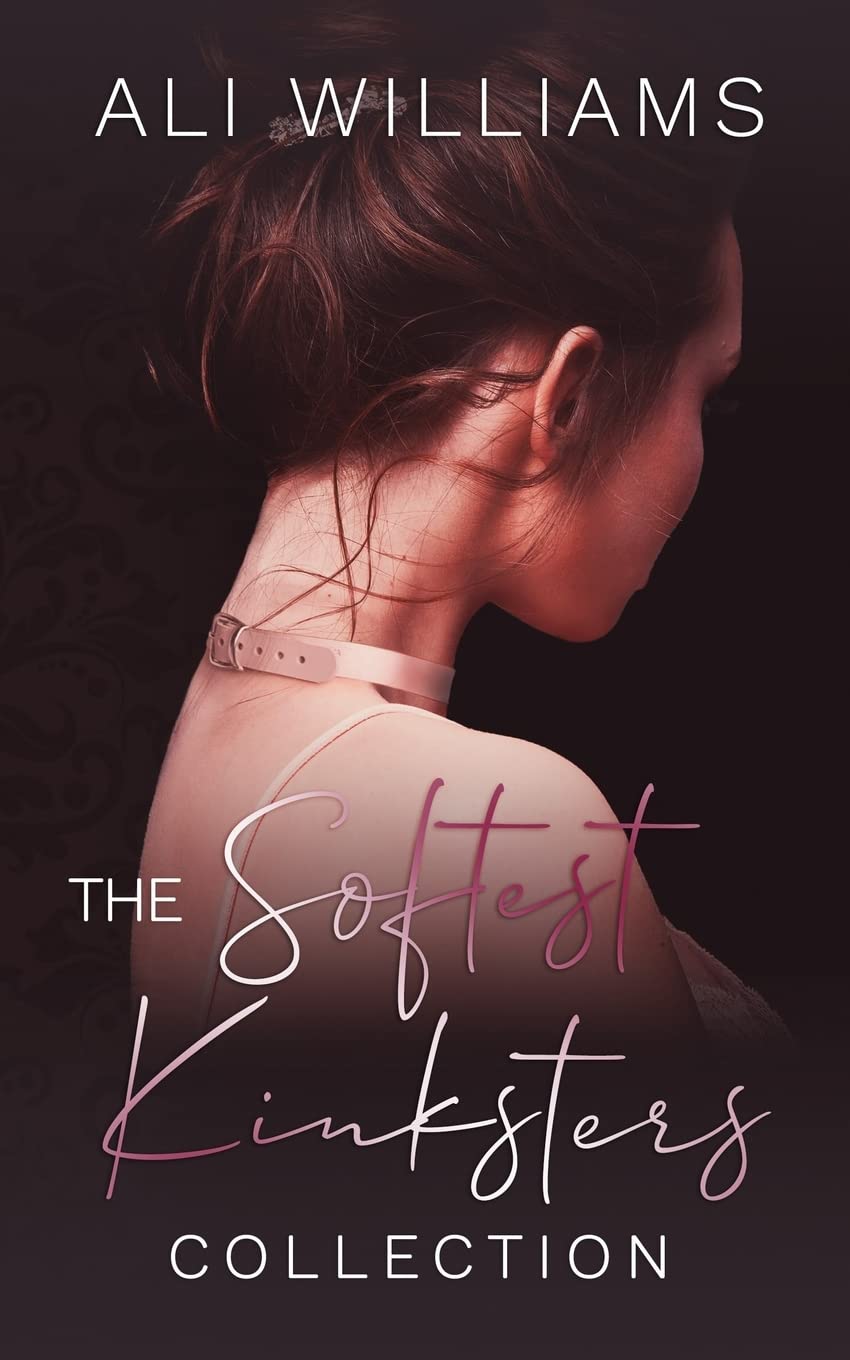 The Softest Kinksters Collection Essays & Short Stories
