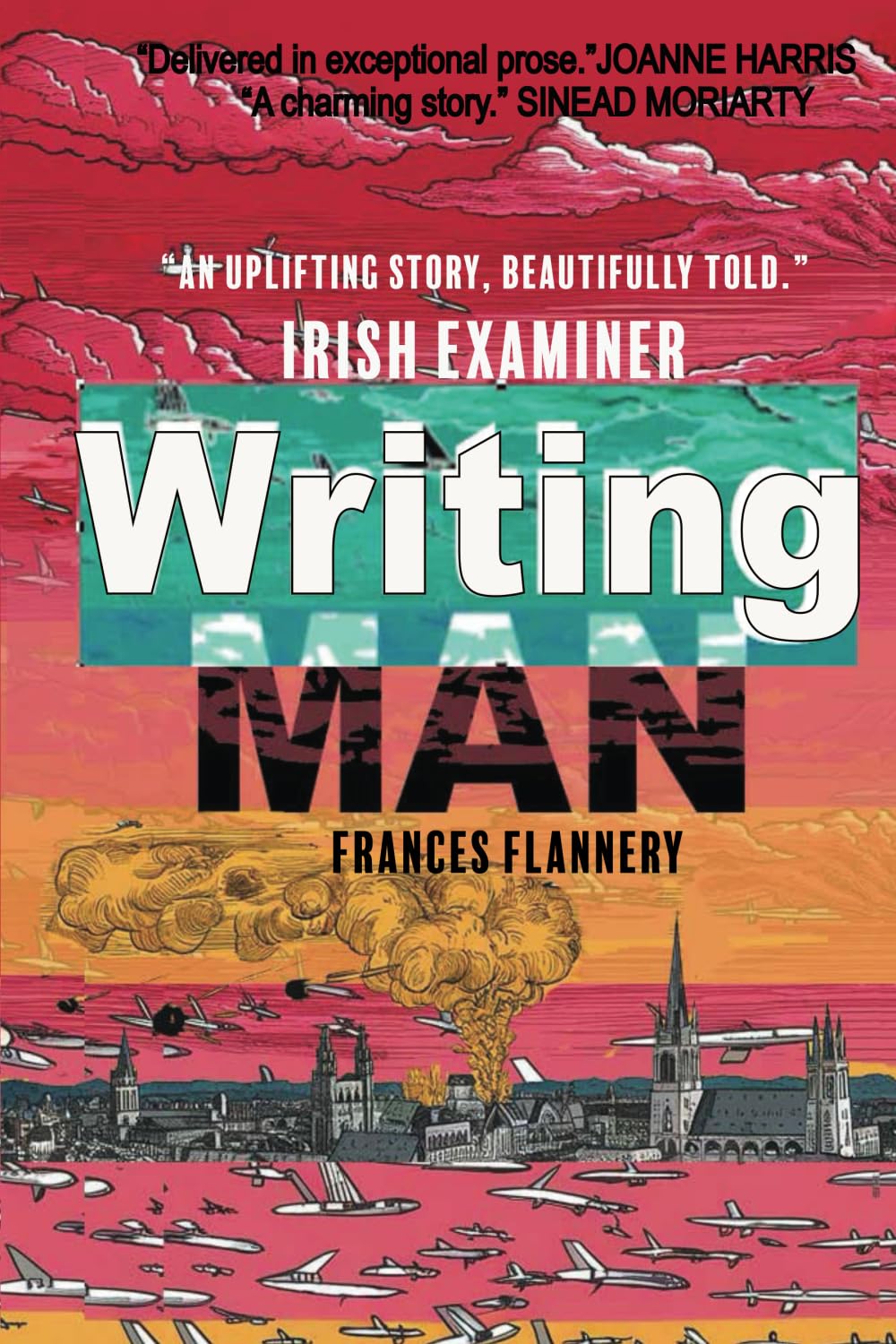 Writing Man: A Stolen Story That Changed The World Contemporary literature