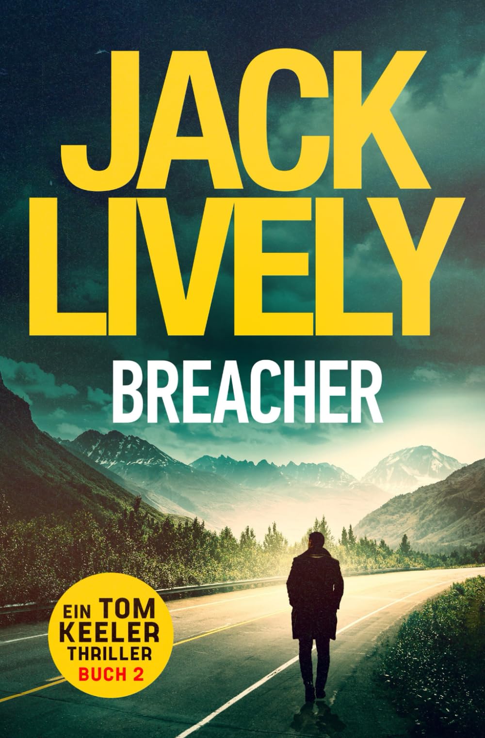 Breacher: Tom Keeler 02 (Tom Keeler - Deutsch, Band 2) Suspense & Thrillers