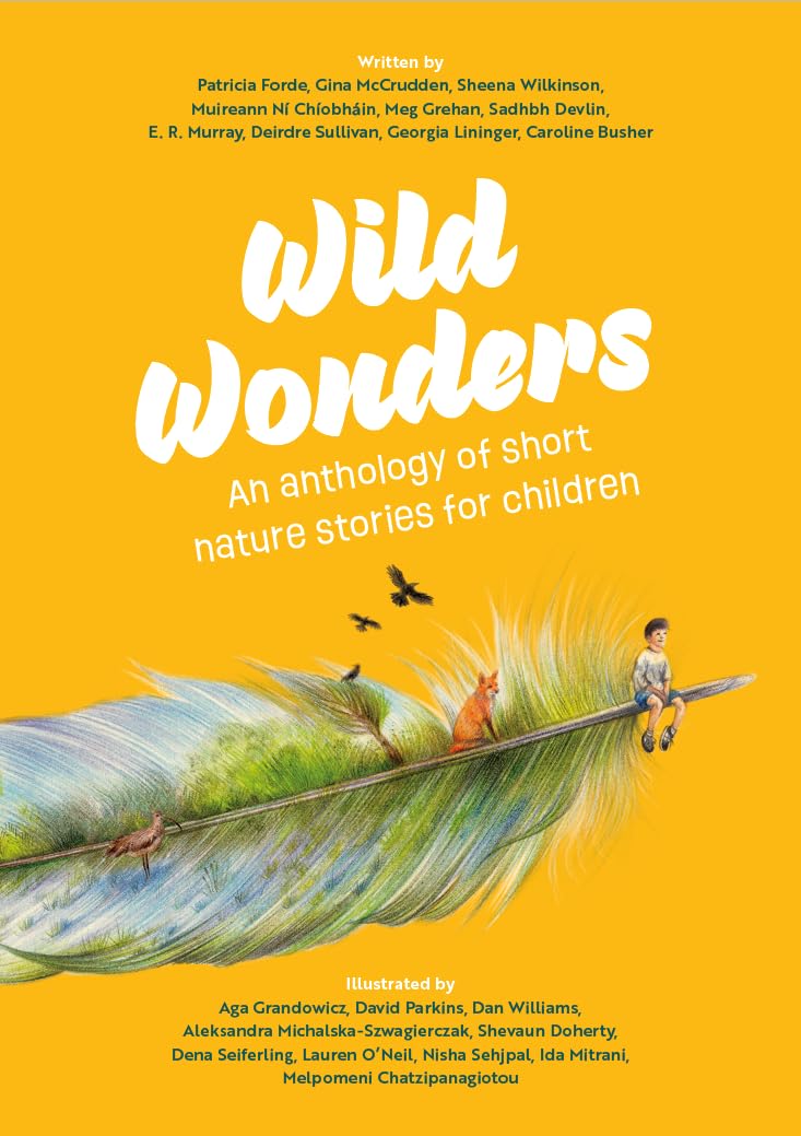 Wild Wonders: An anthology of short nature stories for children Novels & Short Stories