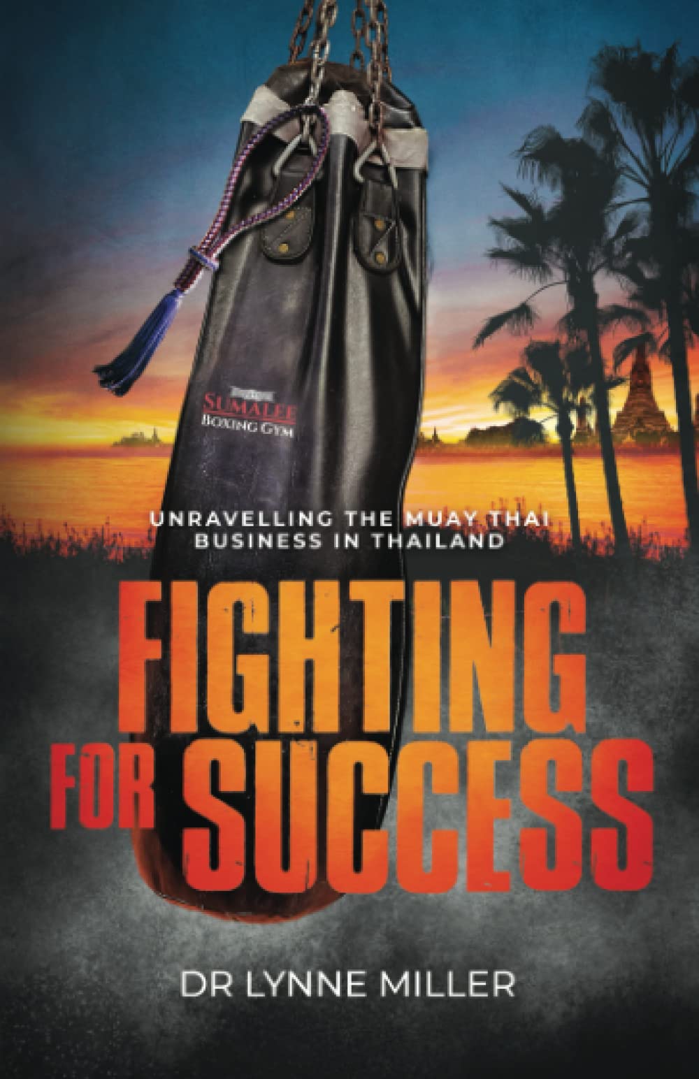 Fighting for Success: Unravelling the Muay Thai Business in Thailand Science