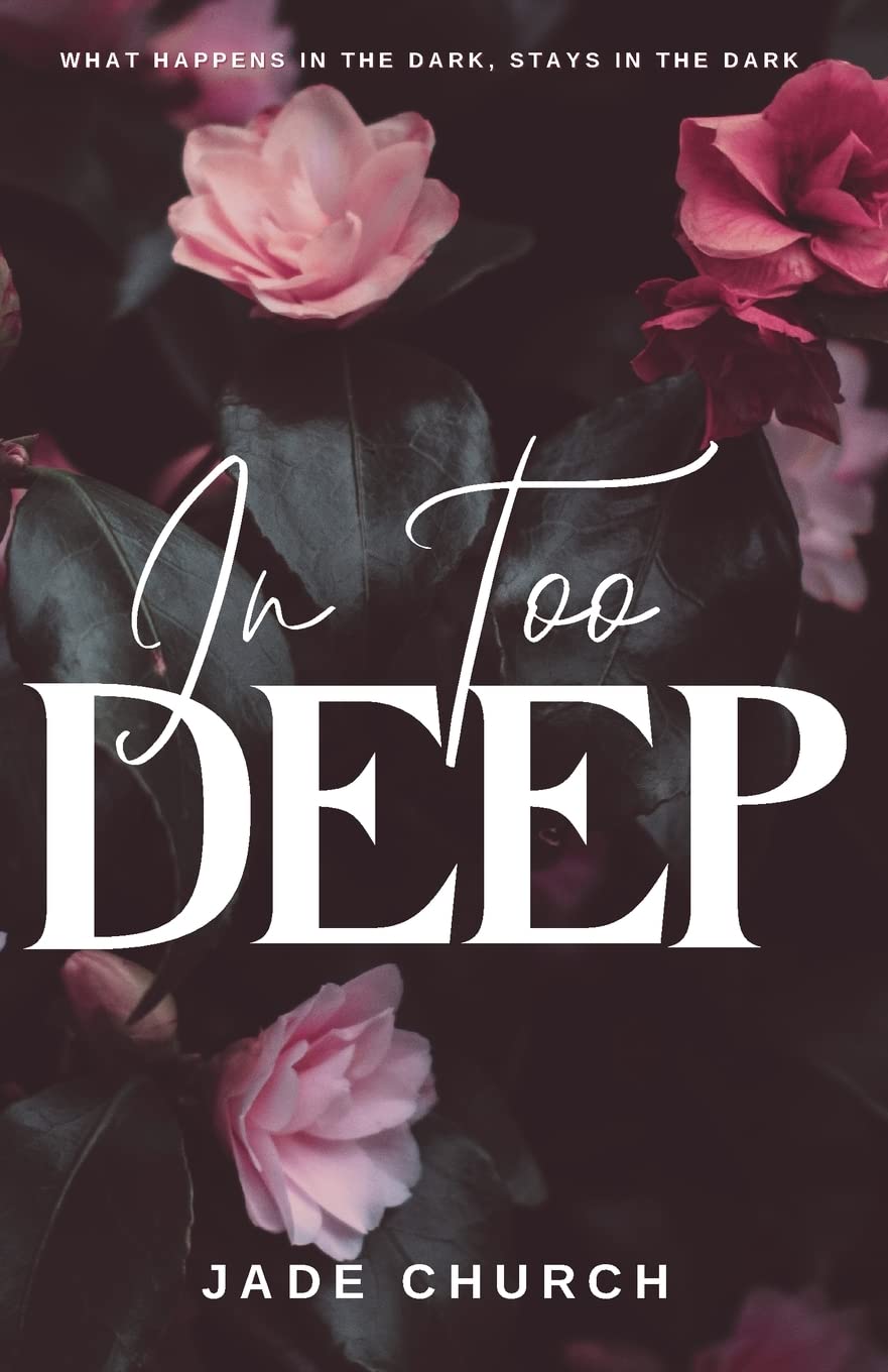 In Too Deep: an enemies with benefits romantic suspense book