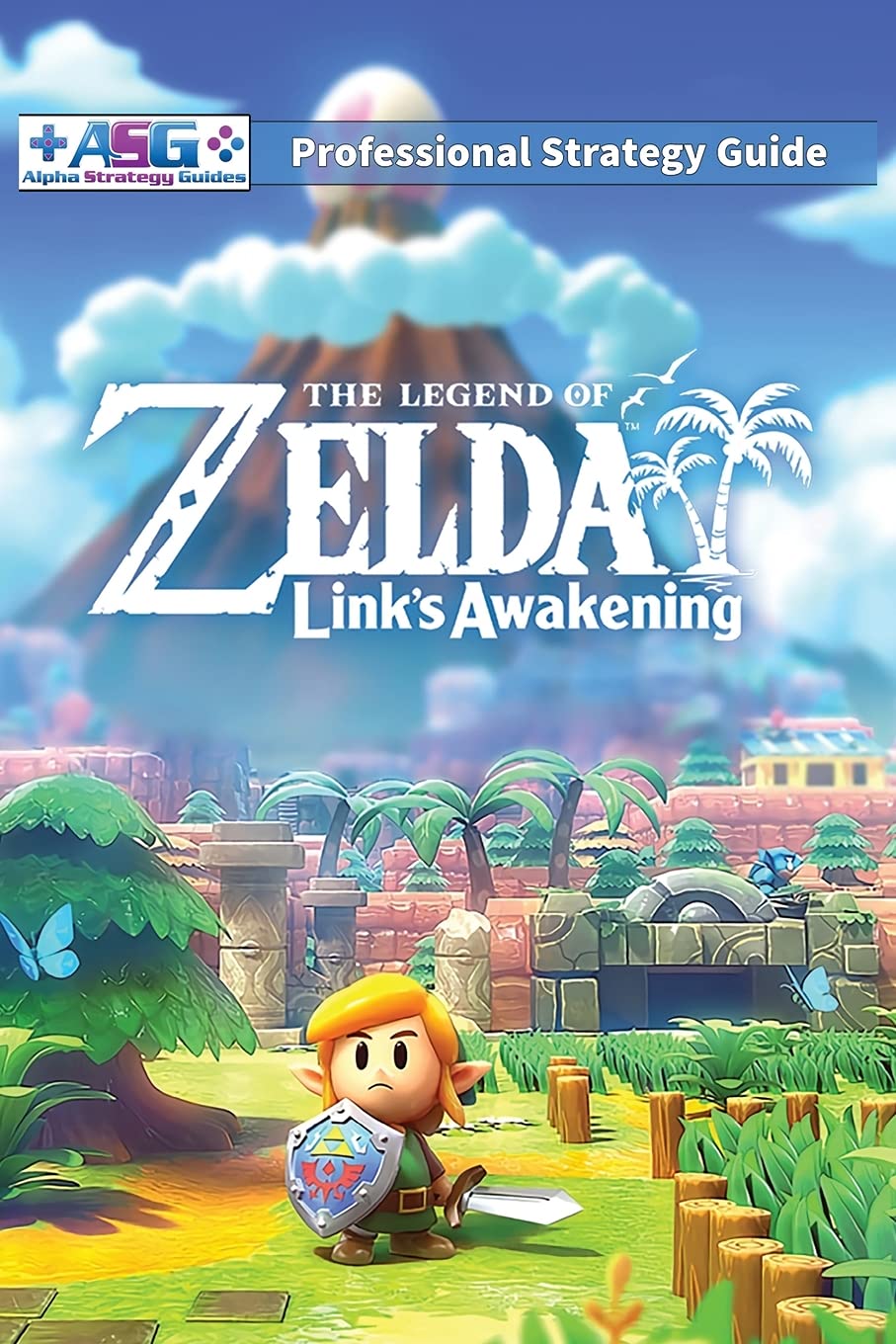 The Legend of Zelda Links Awakening Professional Strategy Guide: 100% Unofficial - 100% Helpful (Full Color Paperback) Tiptoi & Games