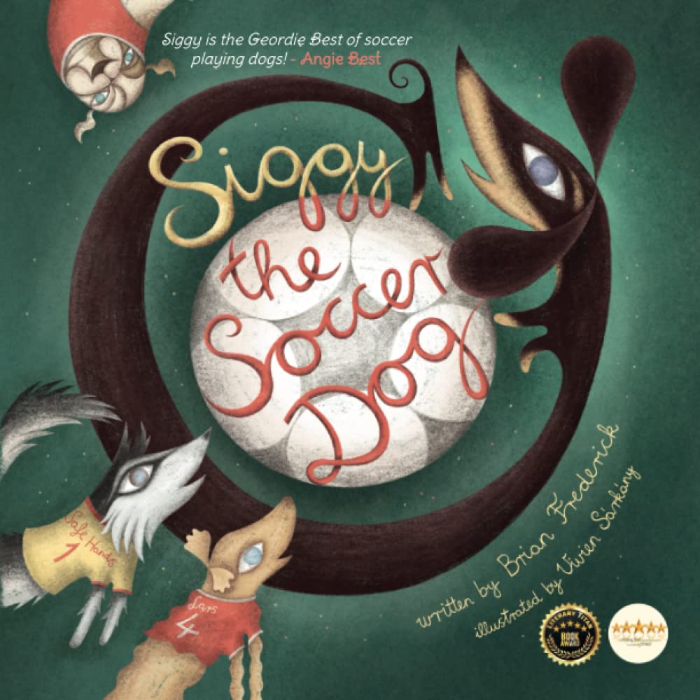 Siggy the Soccer Dog Novels & Short Stories