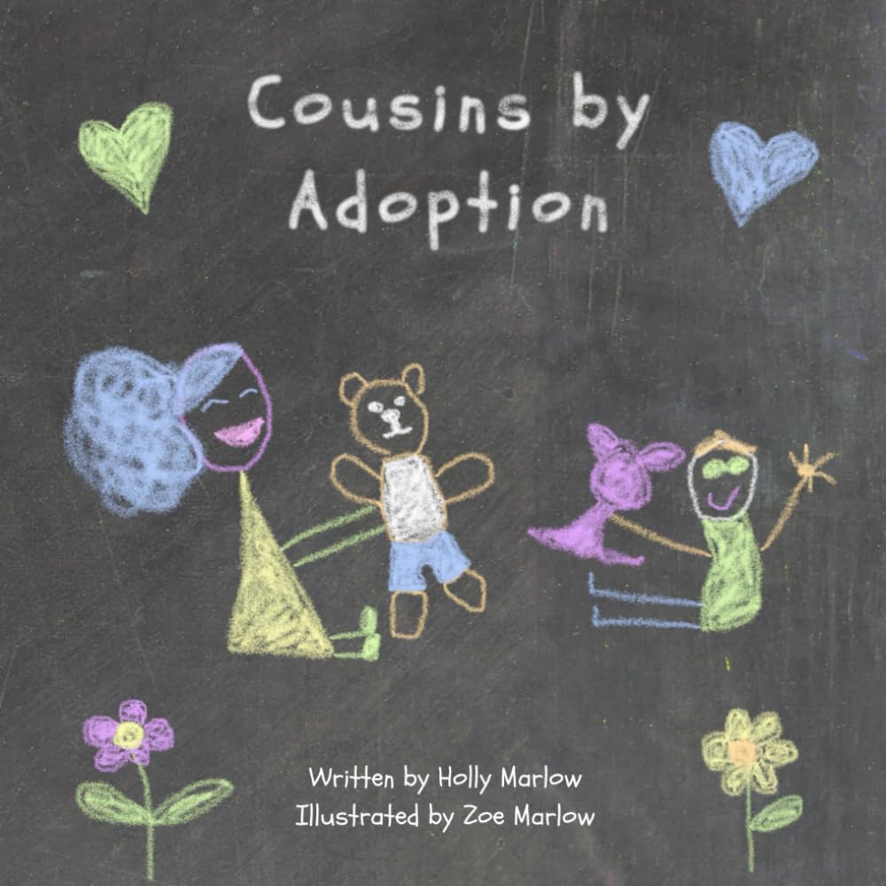 Cousins by Adoption: A story to explain adoption to nieces and nephews becoming cousins through their aunt(s)/uncle(s) adopting a child | Adoption ... Kinship Care and Special Guardianship) Social Sciences