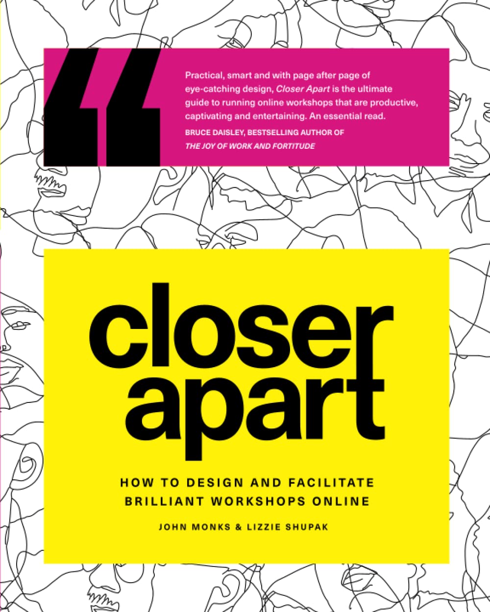 Closer Apart: How to Design and Facilitate Brilliant Workshops Online Business, Finance & Career
