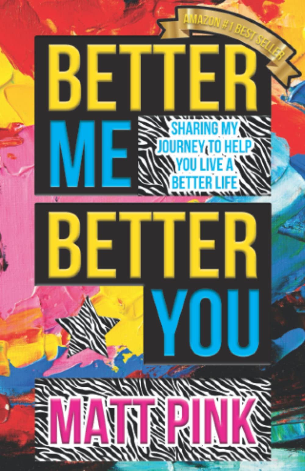 Better ME, Better YOU: Sharing my journey to help you live a better life Business, Finance & Career