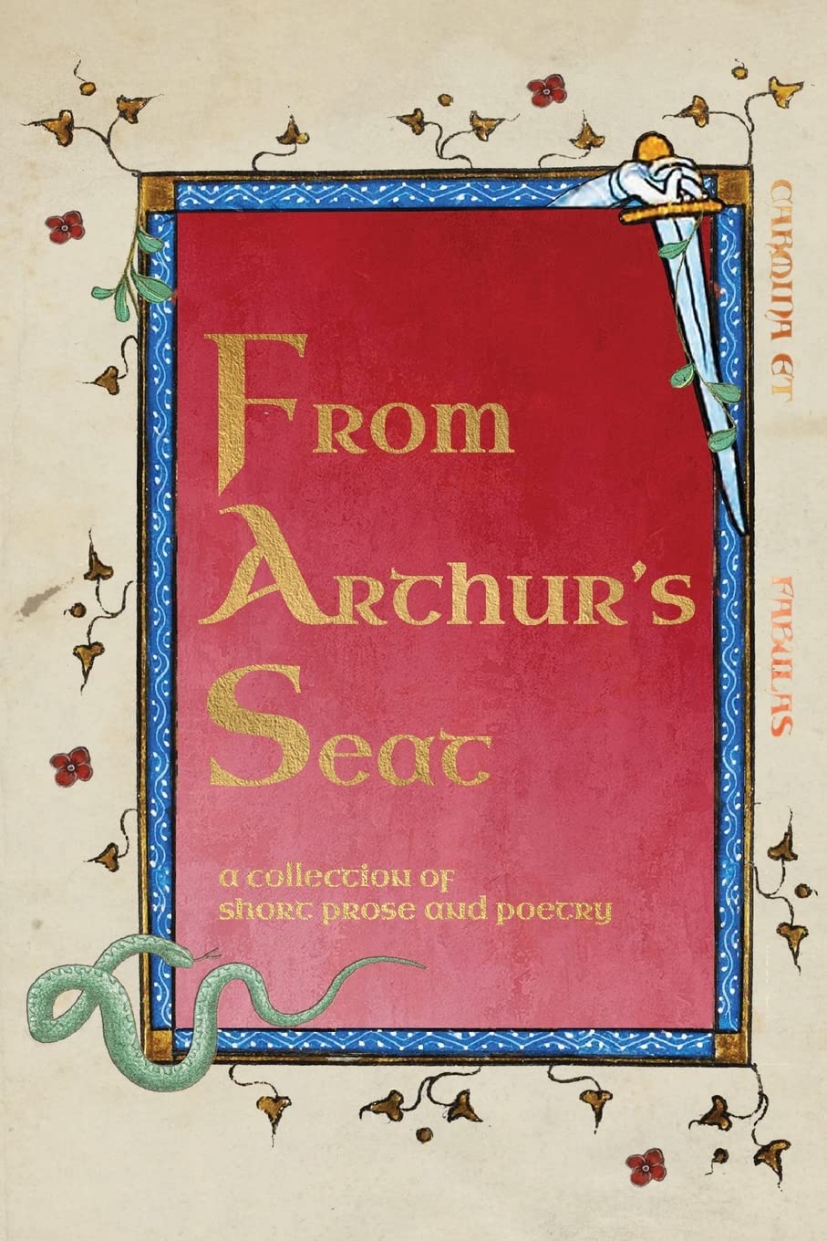 From Arthur's Seat: a collection of short prose and poetry Contemporary literature