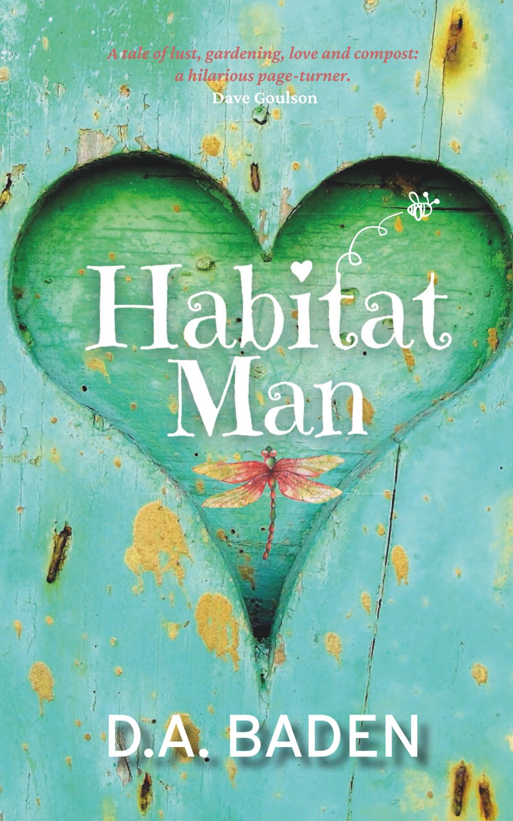 Habitat Man: Midlife crisis meets eco-fiction in this heartwarming romantic comedy Contemporary literature