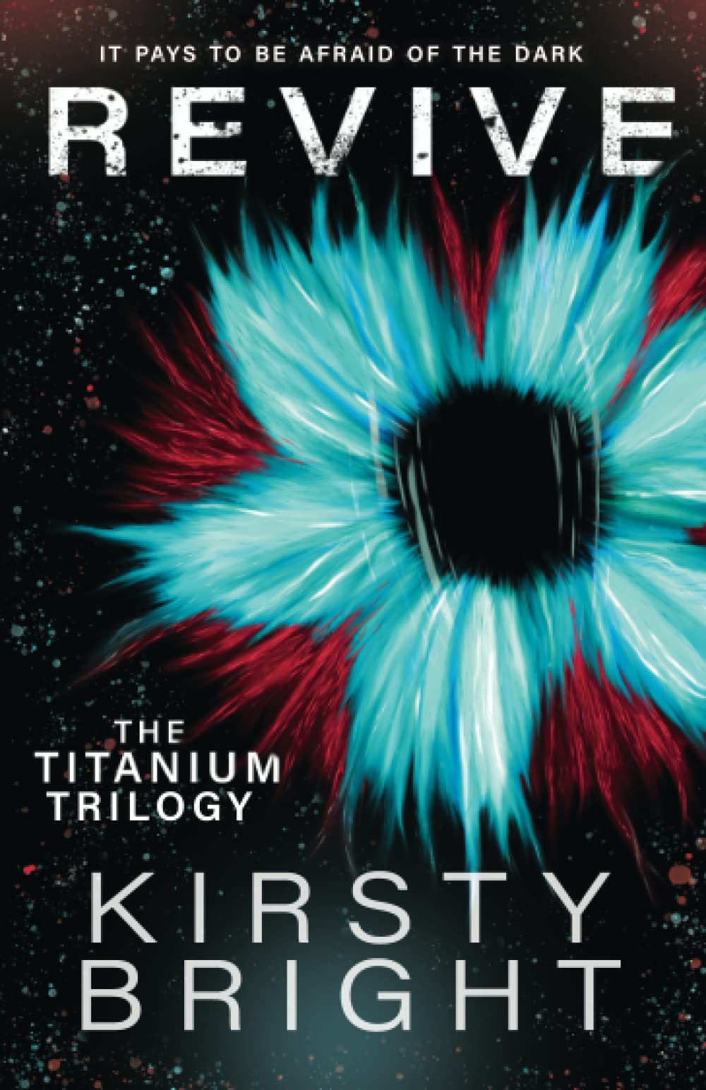 Revive: The Titanium Trilogy: Book 2 book