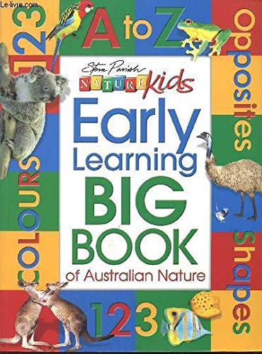 Early Learning Big Book of Australian Nature (Steve Parish Nature Kids) book