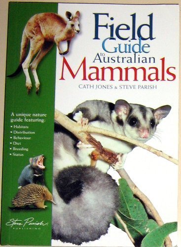 A Field Guide to Australian Mammals Natural Sciences