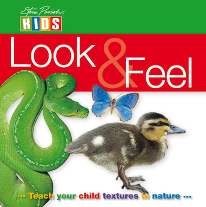 Look and Feel: Teach Your Child Textures in Nature (Steve Parish Kids S.) book