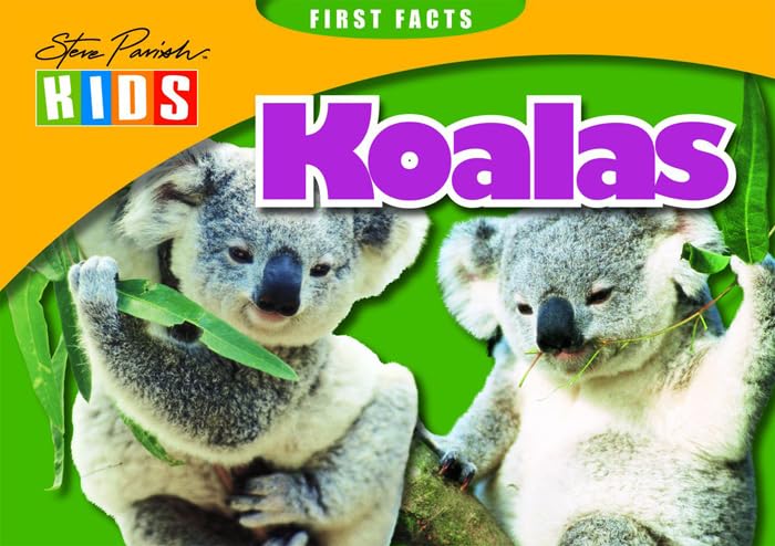 First Facts: Koalas (Steve Parish Kids S.) Non-fiction
