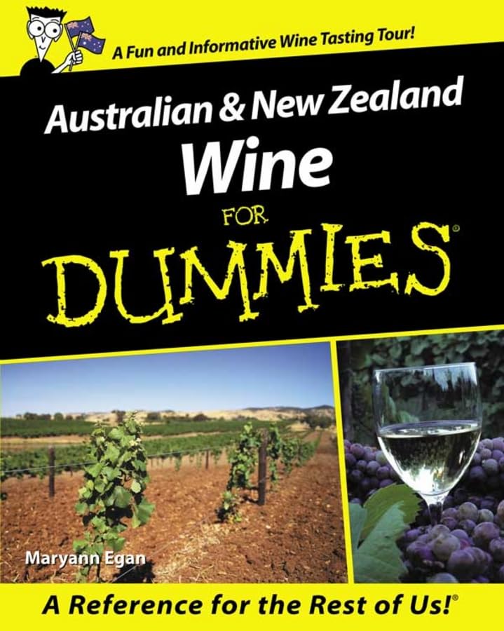 Australian and New Zealand Wine For Dummies Cooking & Enjoying