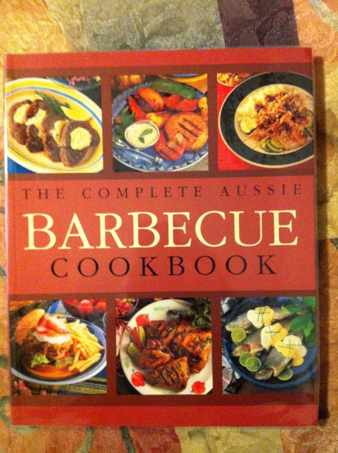 The Complete Barbecue Cookbook Limp Cooking & Enjoying
