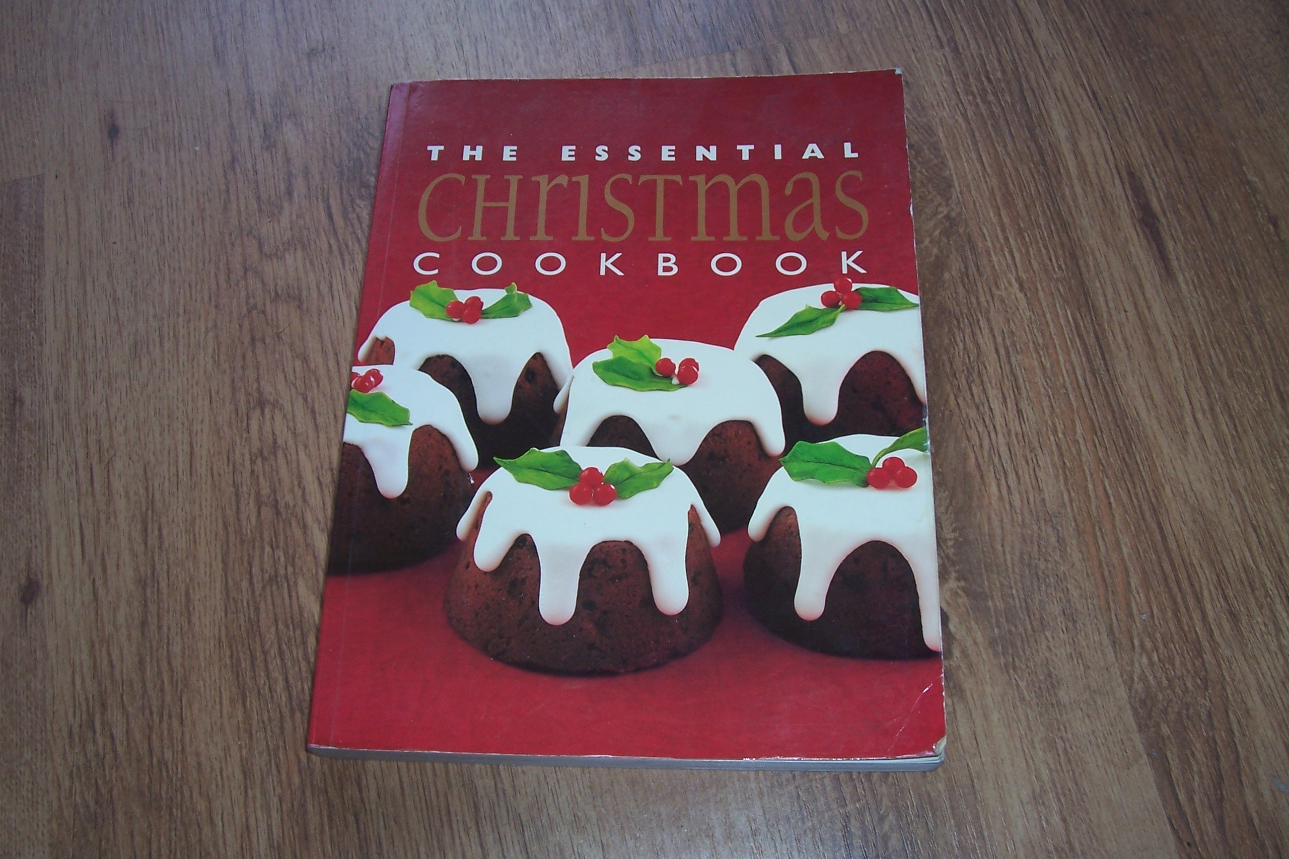 The Essential Christmas Cookbook Leisure, Home & Garden Books
