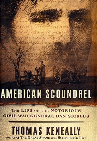 American Scoundrel : Murder, Love and Politics in Civil War America Books