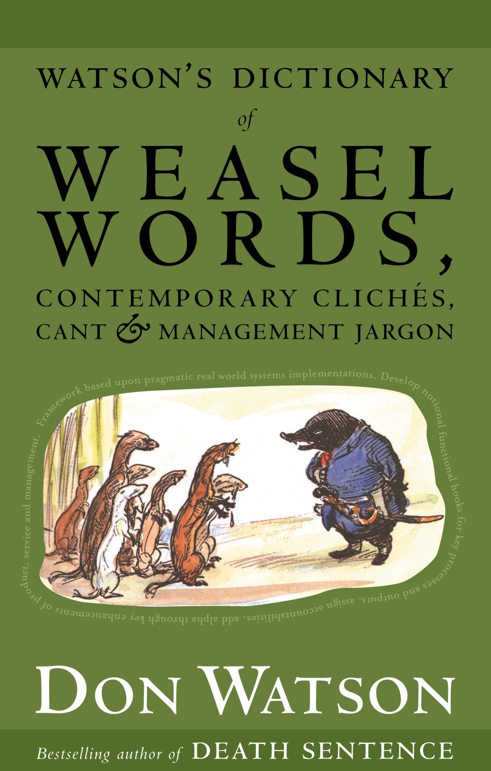 Watson's Dictionary of Weasel Words, Contemporary Cliches, Cant and Management Jargon Books