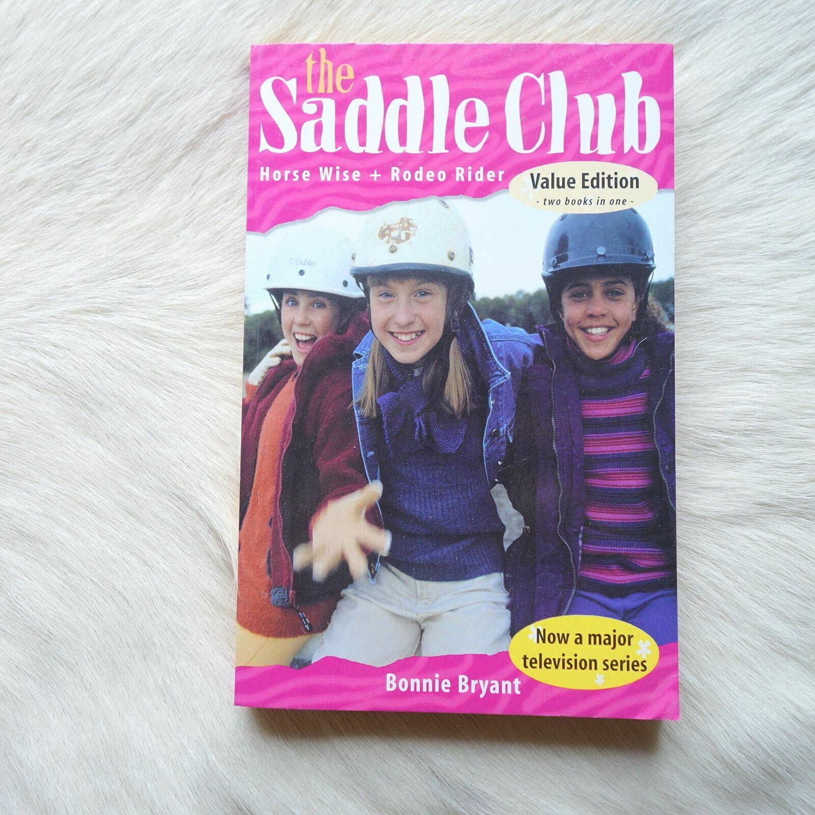 THE SADDLE CLUB: HORSE WISE AND RODEO RIDER. book