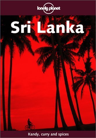 Lonely Planet: Sri Lanka. Kandy, curry and spices Leisure, Home & Garden