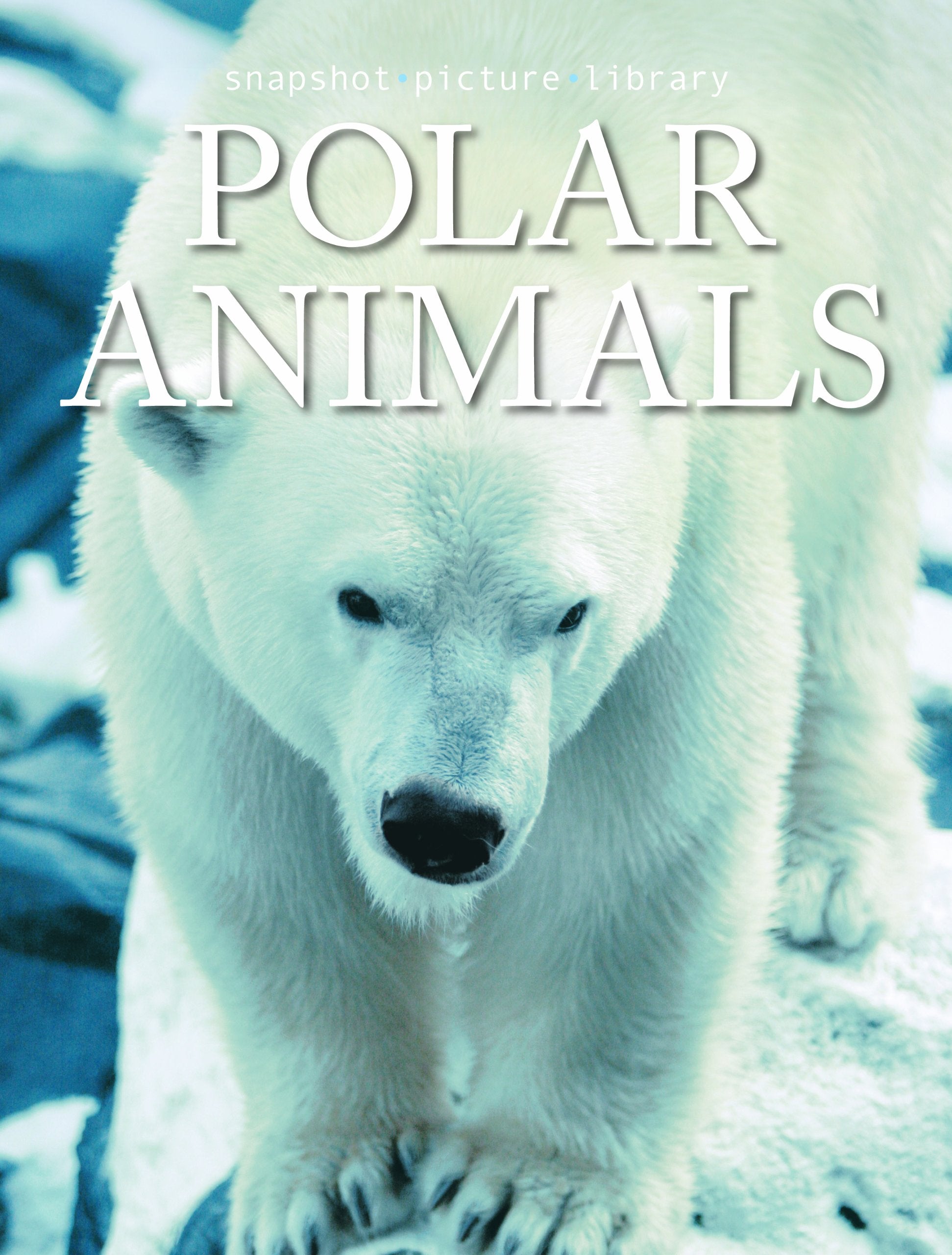 Snapshot Picture Library Polar Animals Children's books