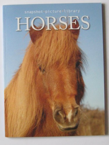 Horses (Snapshot Picture Library) book