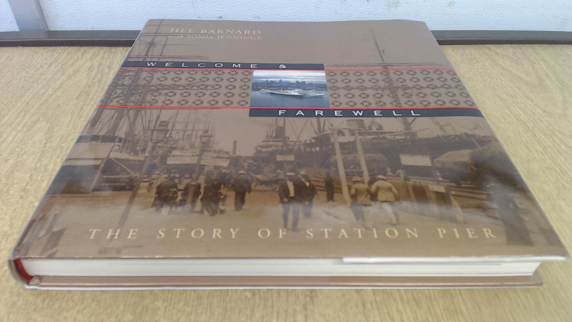 Welcome and Farewell: The Story of Station Pier Books