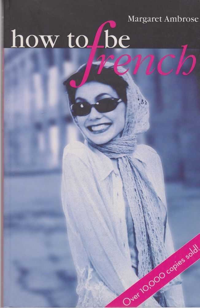 How to Be French book