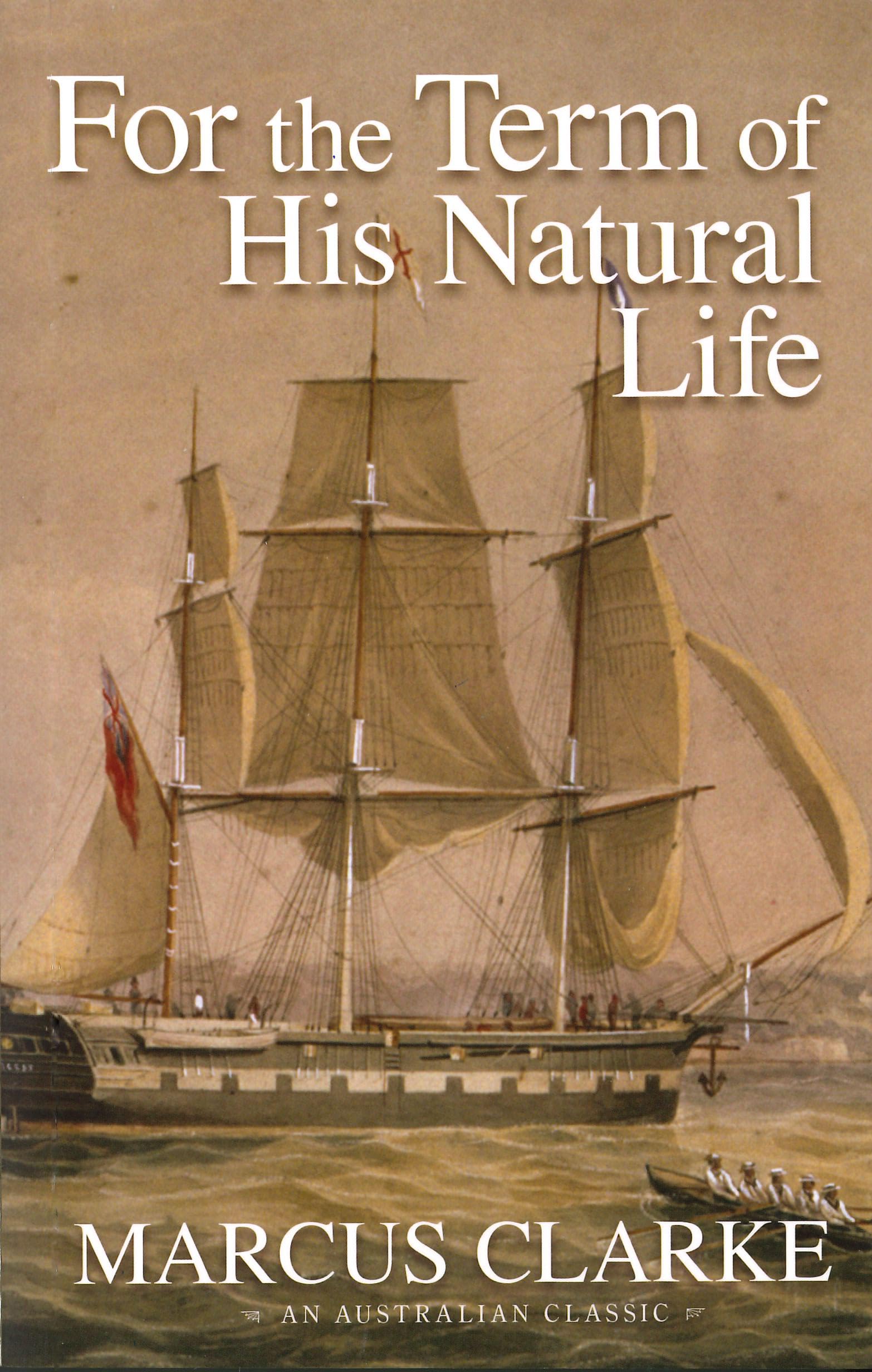 For the Term of His Natural Life book