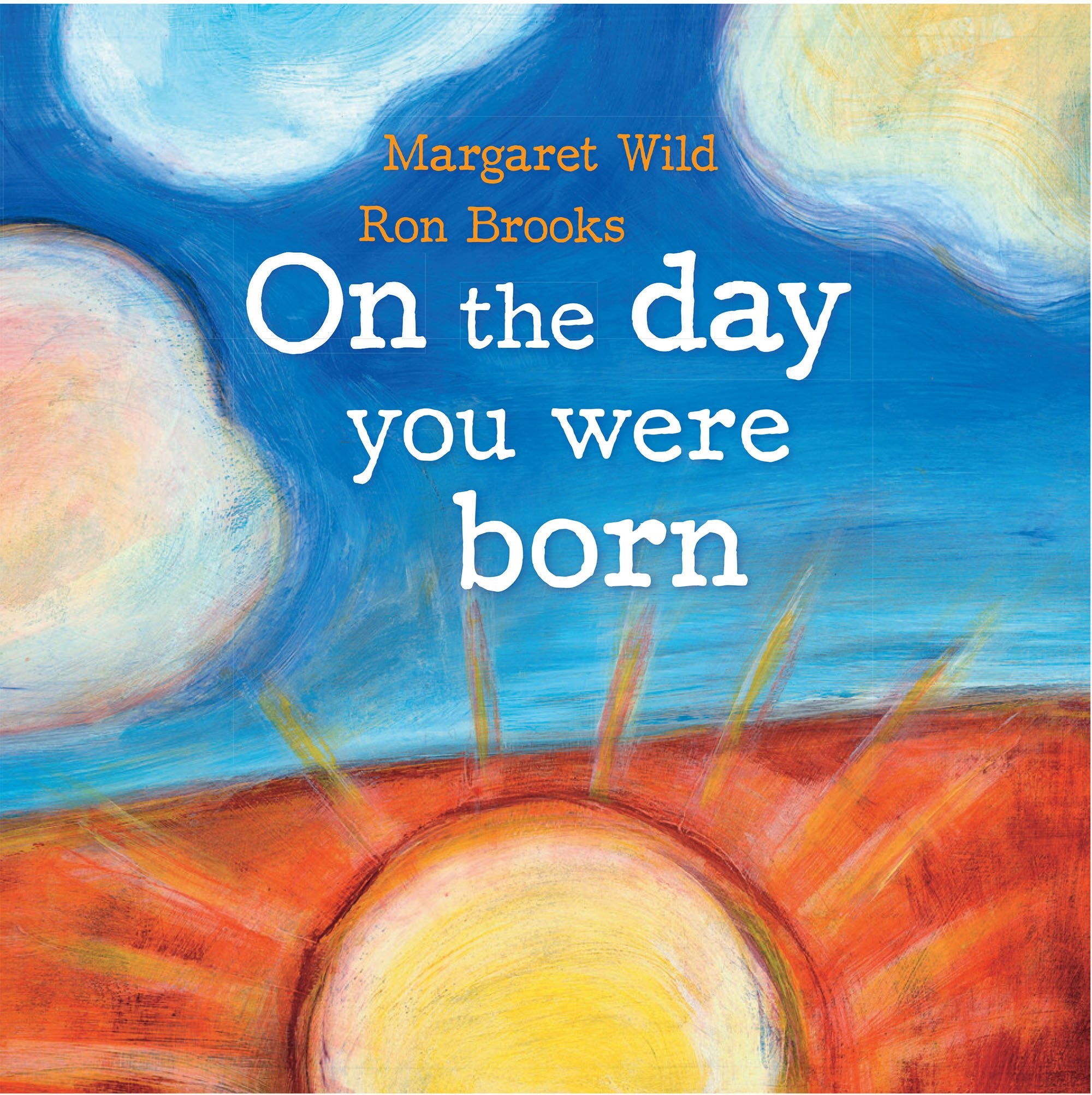 On the Day You Were Born book