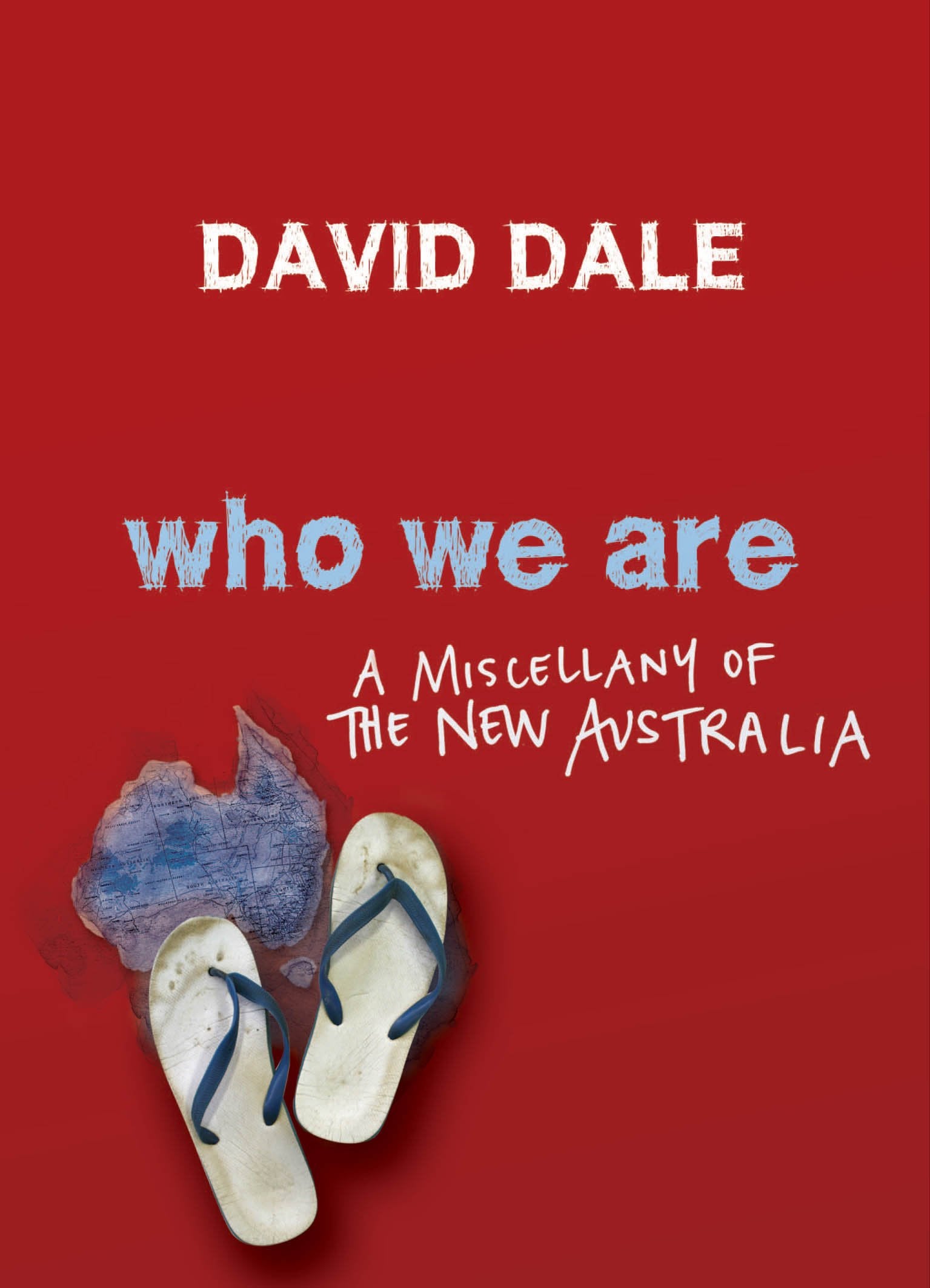 Who We Are : A Miscellany of the New Australia book