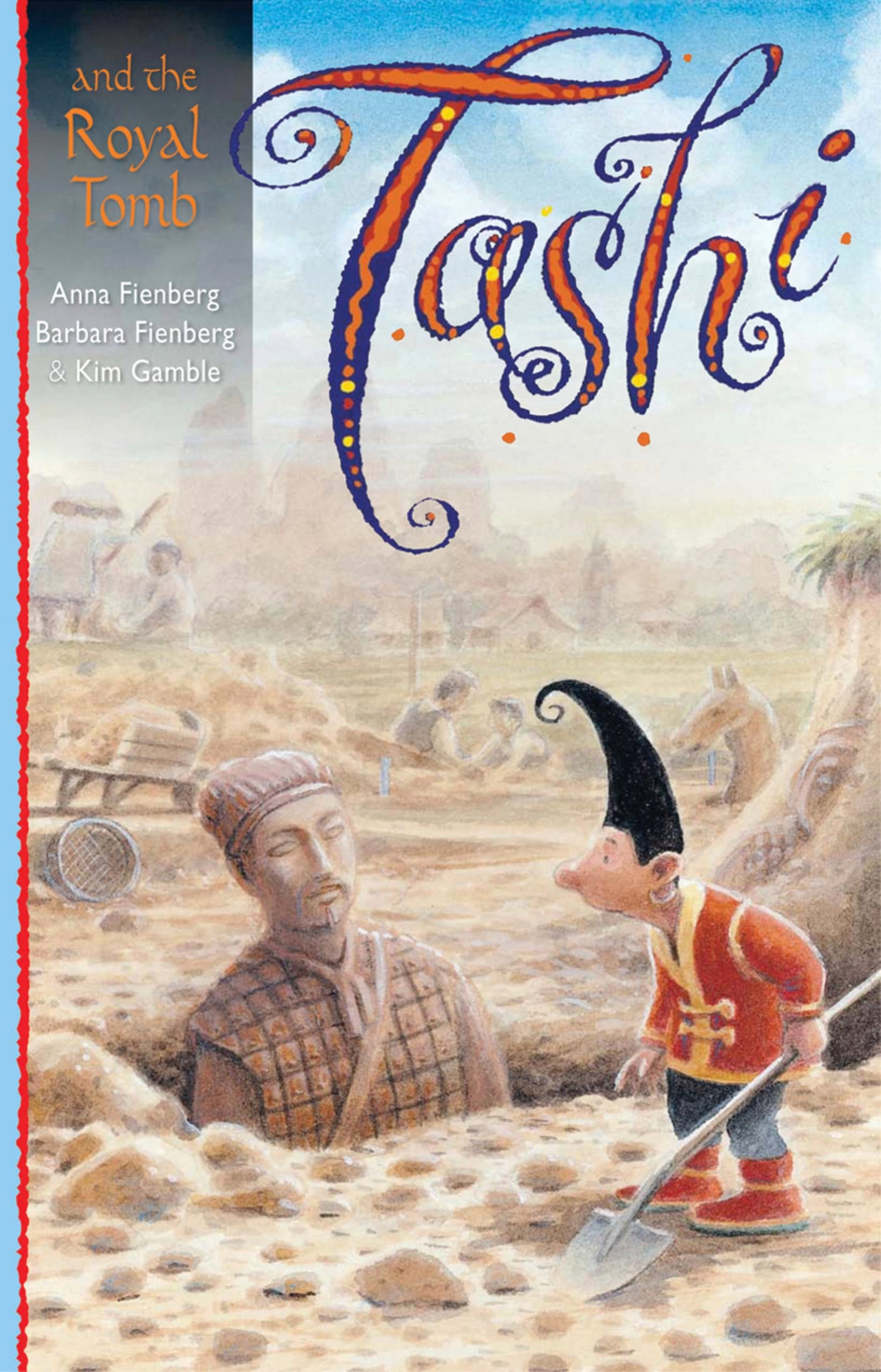 Tashi and the Royal Tomb Fairy Tales & Legends