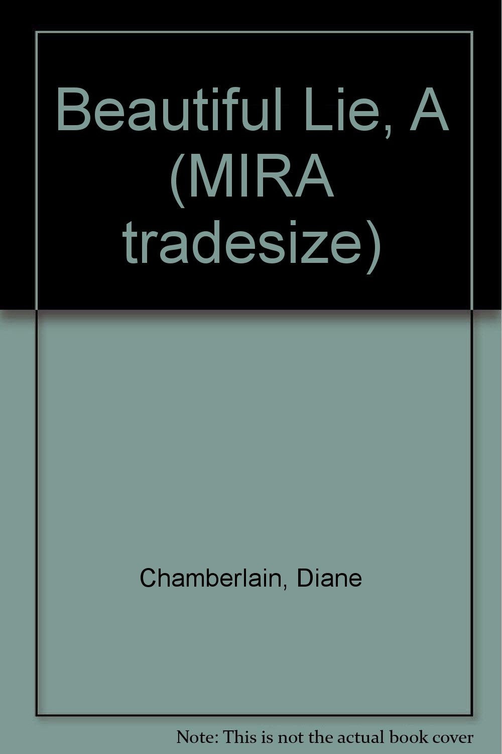 Beautiful Lie, A (MIRA tradesize) Books