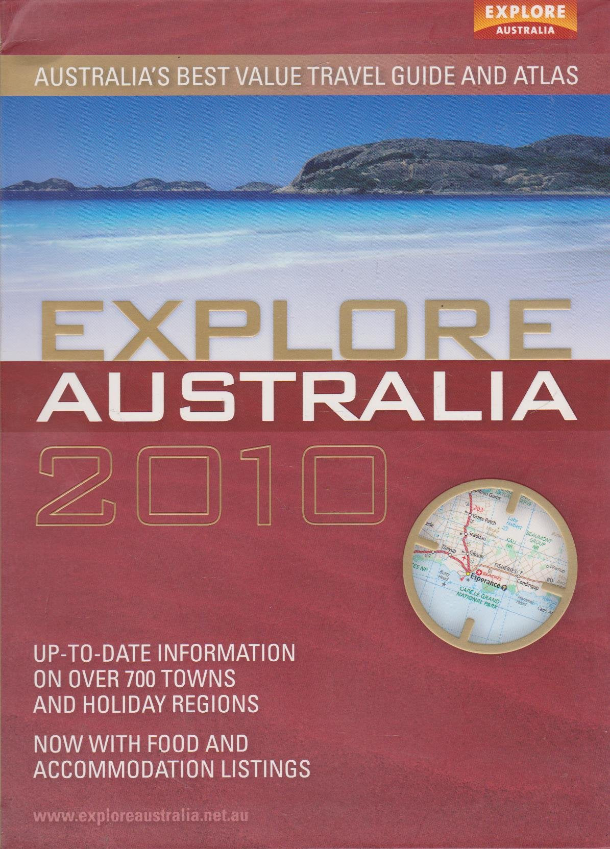 Explore Australia 2011: Australia's Best Value Travel Guide and Atlas book