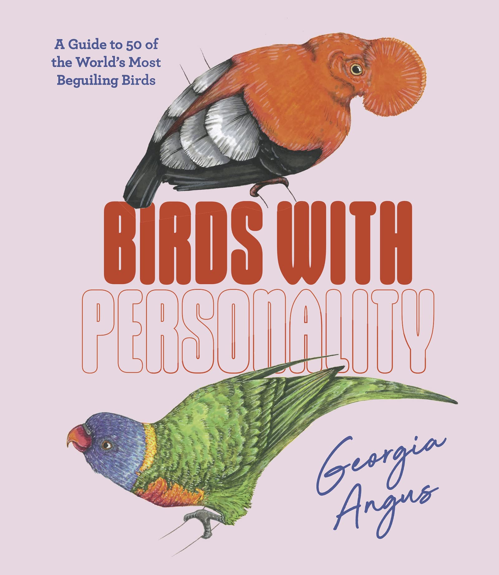 Birds With Personality: A Guide to 50 of the World's Most Beguiling Birds (Hardy Grant Explore) Mathematics