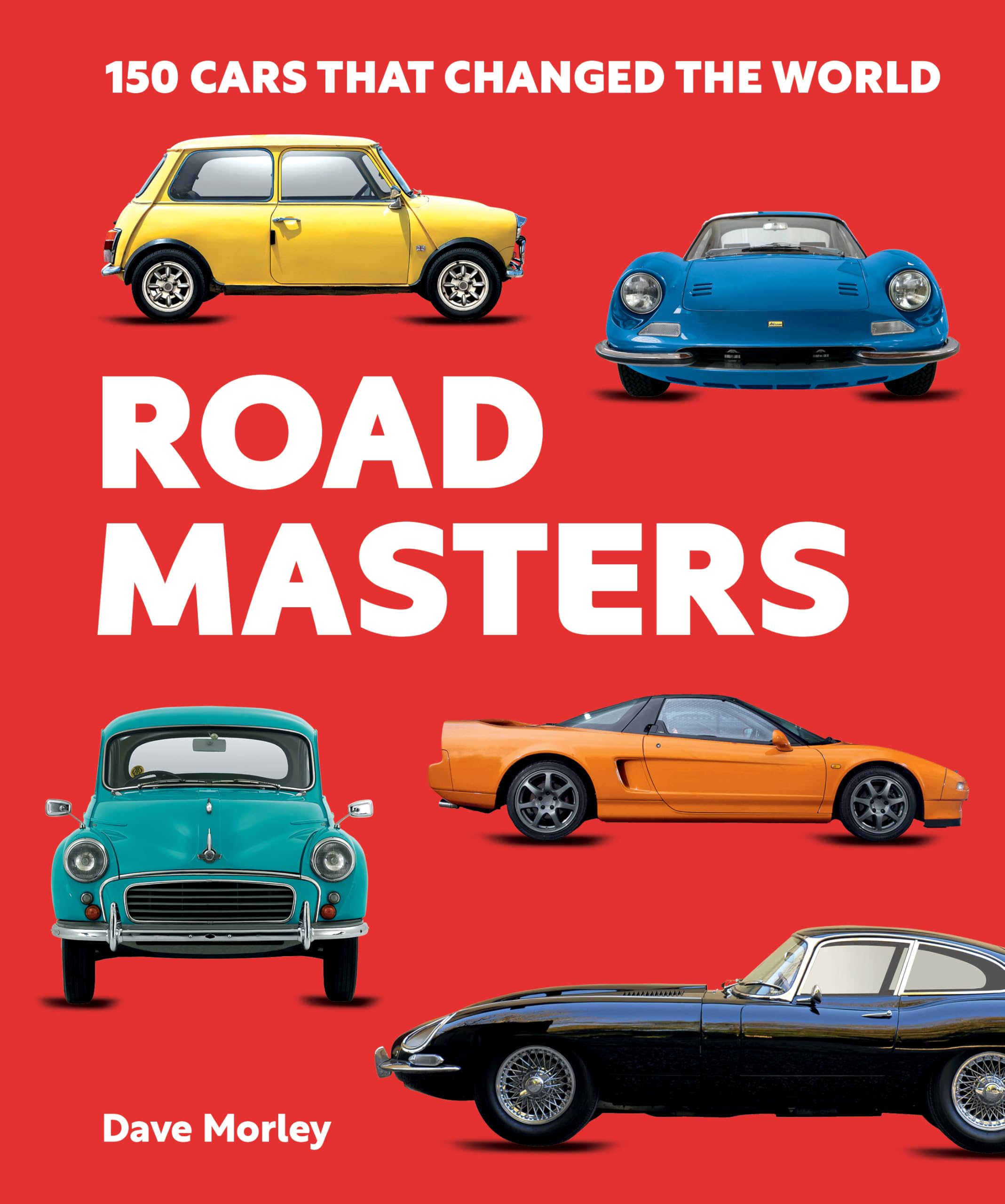 Road Masters: 150 Cars That Changed the World Hobbies & Crafts