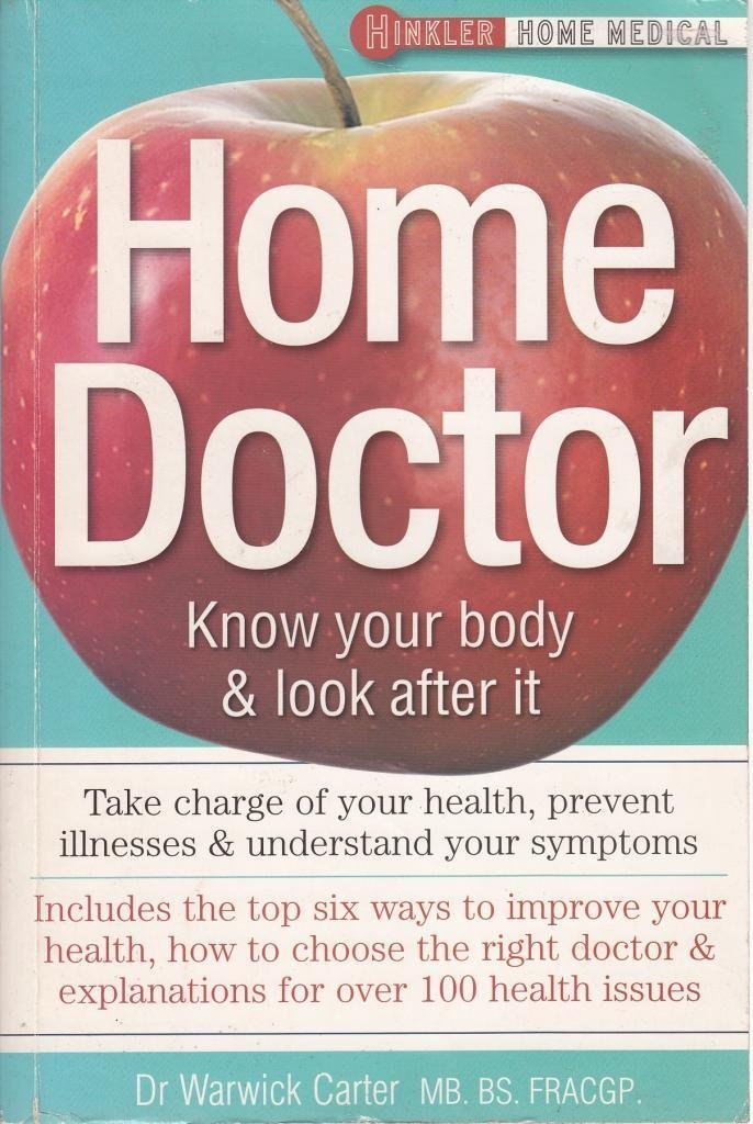 Home Doctor - Know Your Body & Look After It book