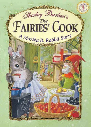 Classic Fairies Martha B. Rabbit and the Fairies Cook Novels & Short Stories