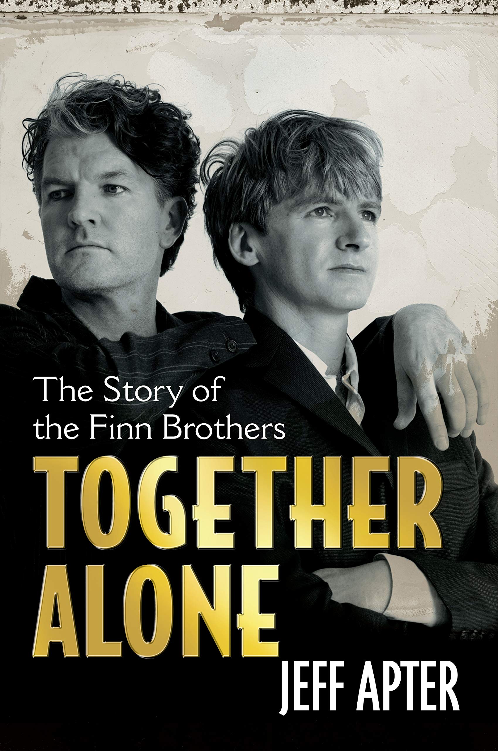 Together Alone: The Story of the Finn Brothers book