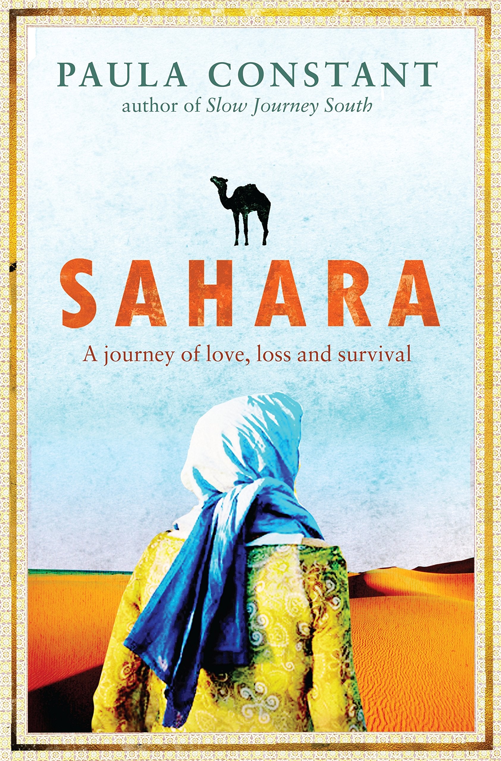 Sahara: A Journey of Love, Loss and Survival Memories
