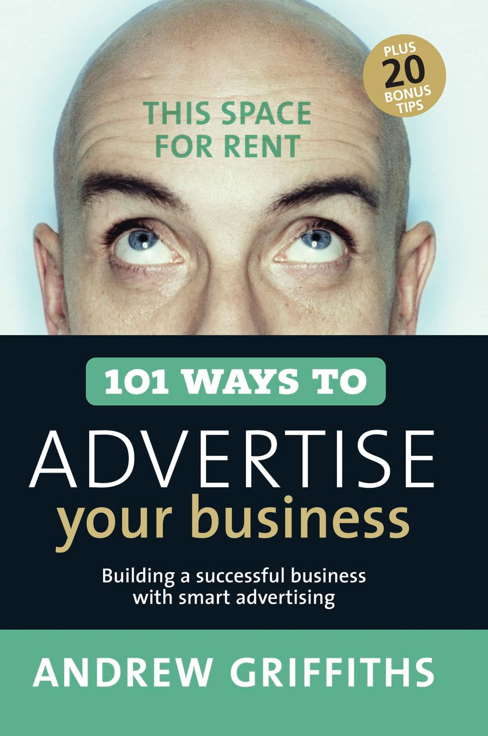 101 Ways to Advertise Your Business Business, Finance & Career