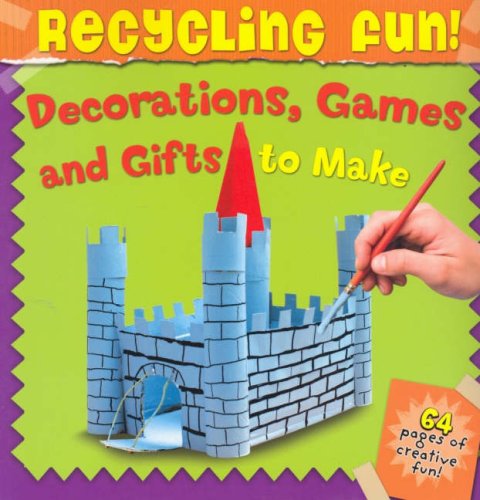 Decorations, Games and Gifts (Recycling Fun! S.) Tiptoi & Games