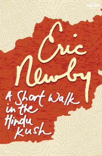 Lonely Planet A Short Walk in the Hindu Kush (Travel Literature) Travelogues