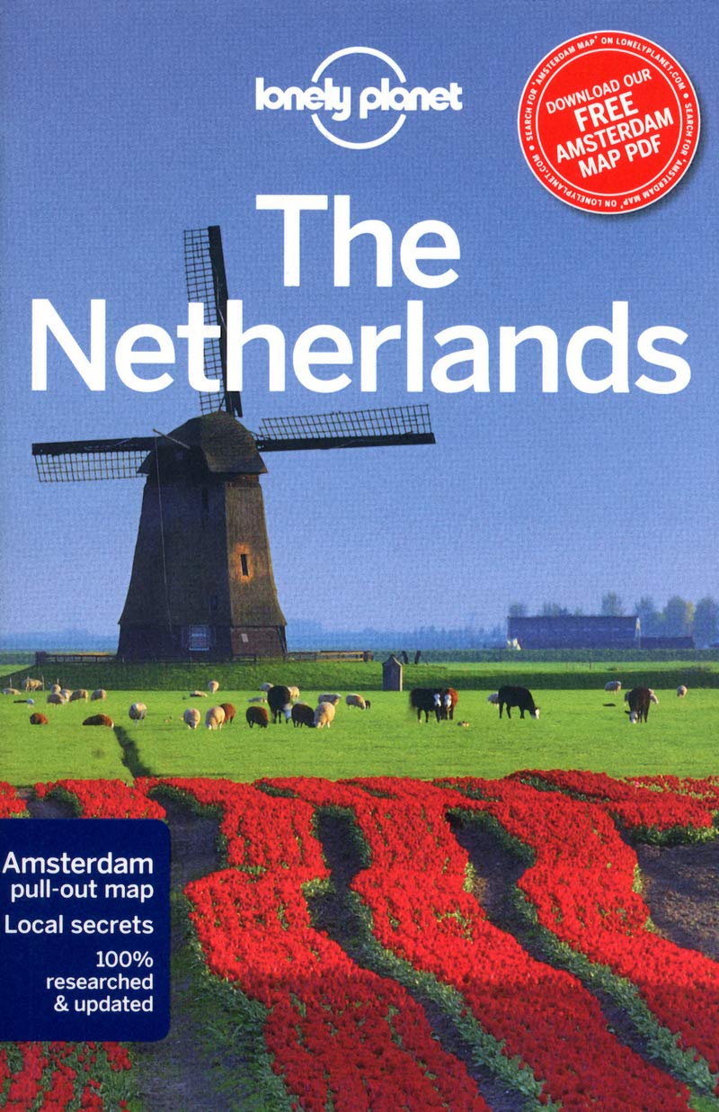 Lonely Planet The Netherlands: Download free Amsterdam map PDF (Country Regional Guides) Leisure, Home & Garden