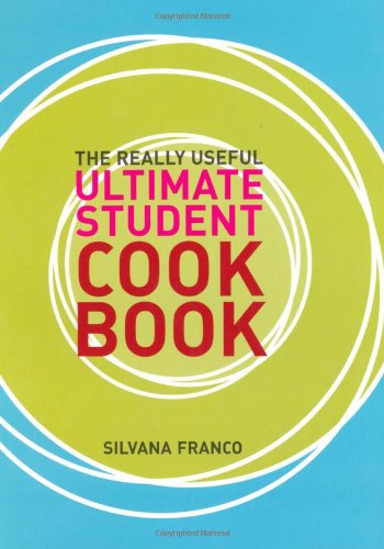 Franco, S: The Really Useful Ultimate Student Cookbook Leisure, Home & Garden