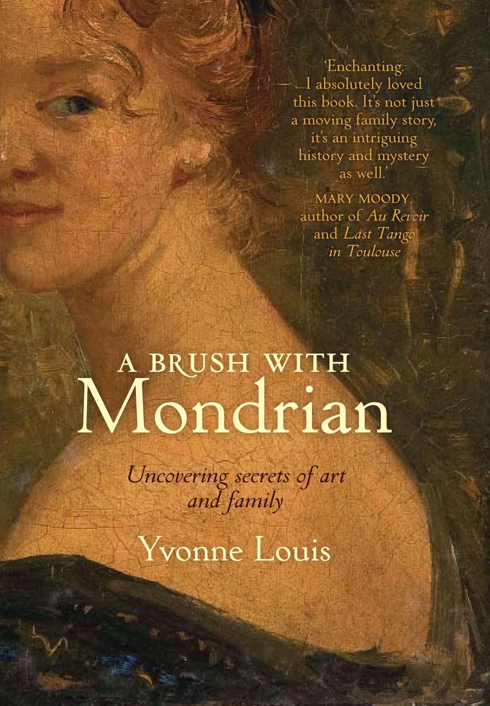 A Brush with Mondrian: Uncovering Secrets of Art and Family book