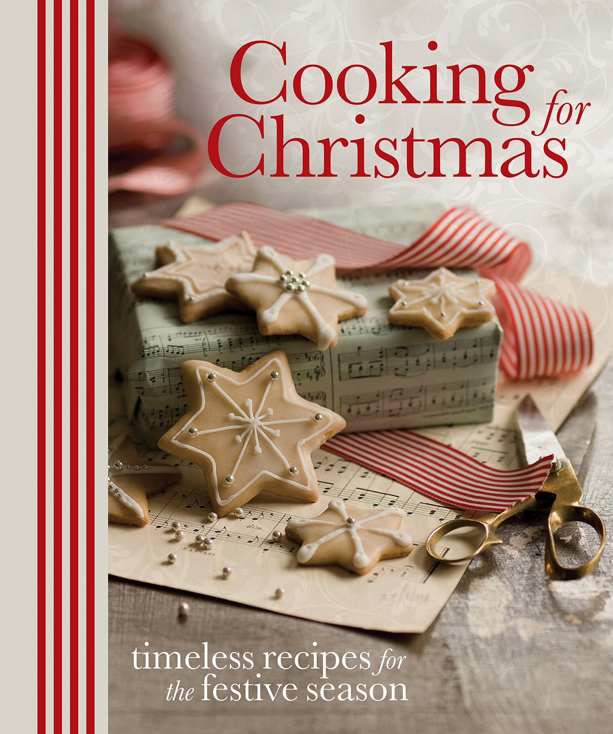 Cooking for Christmas: Timeless Recipes for the festive season Leisure, Home & Garden