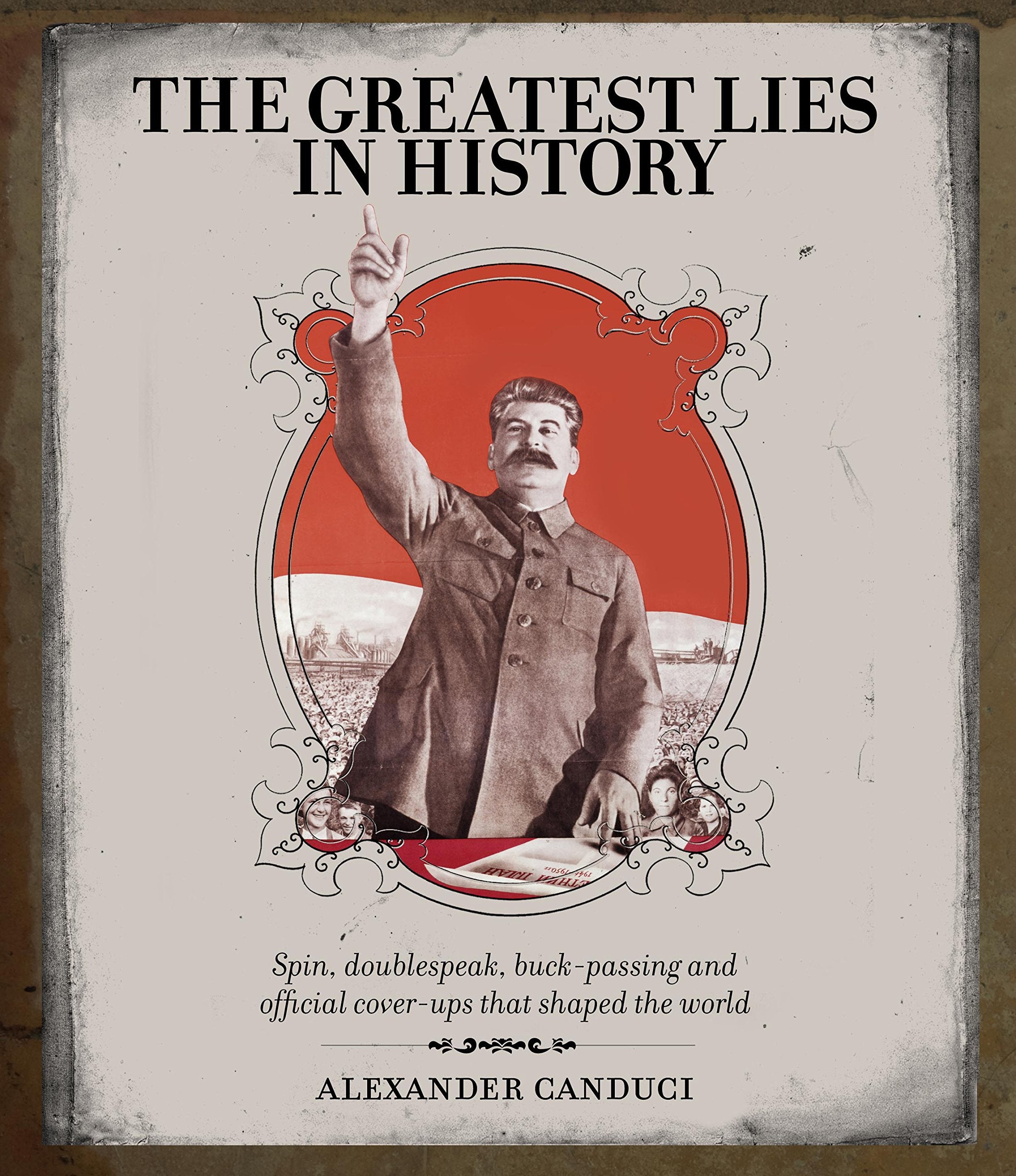 The Greatest Lies in History book