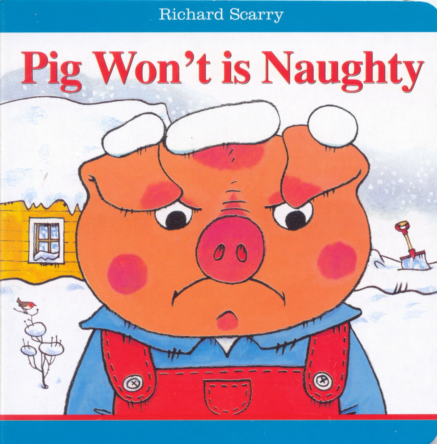 Richard Scarry Isn't Pig Won't Naughty! Non-fiction